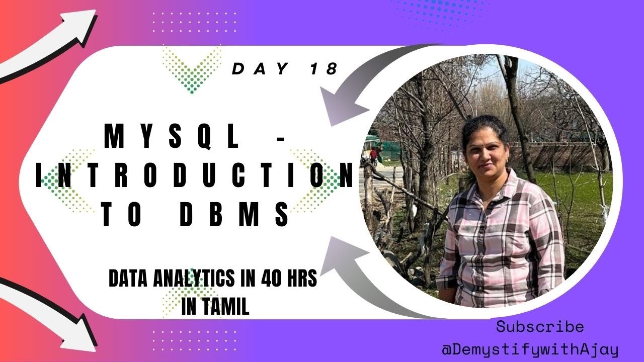 Day_18 | Data Analytics in 40 Hrs (Tamil) | MySQL - Introduction to DBMS 