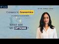 Which Path Is Right for You? Careers in Economics | UPSC, IES, RBI, PhD, Corporate |Complete Roadmap