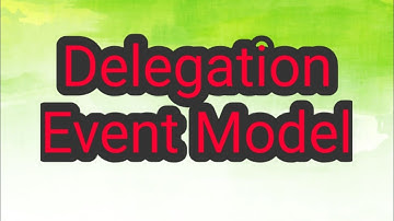 #93 - Event Handling || Delegation Event Model