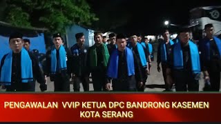 GEMBRUNG BERSAMA PENCAK SILAT BANDRONG DPC KASEMEN DAN PENGURUS KOTA CILEGON SERTA KABUPATEN SERANG