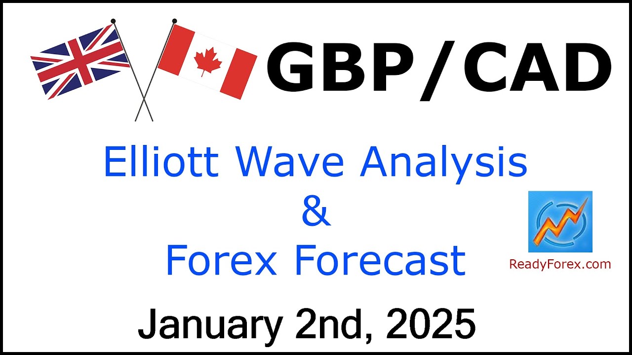 GBP CAD Elliott Wave Analysis | Forex Forecast | January 2, 2025 | GBPCAD  Analysis Today