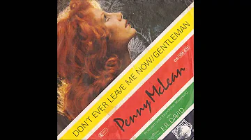 PENNY MCLEAN "DON'T EVER LEAVE ME NOW" (1985)