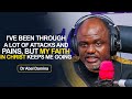 I have been through a lot of attacks and pains  dr abel damina