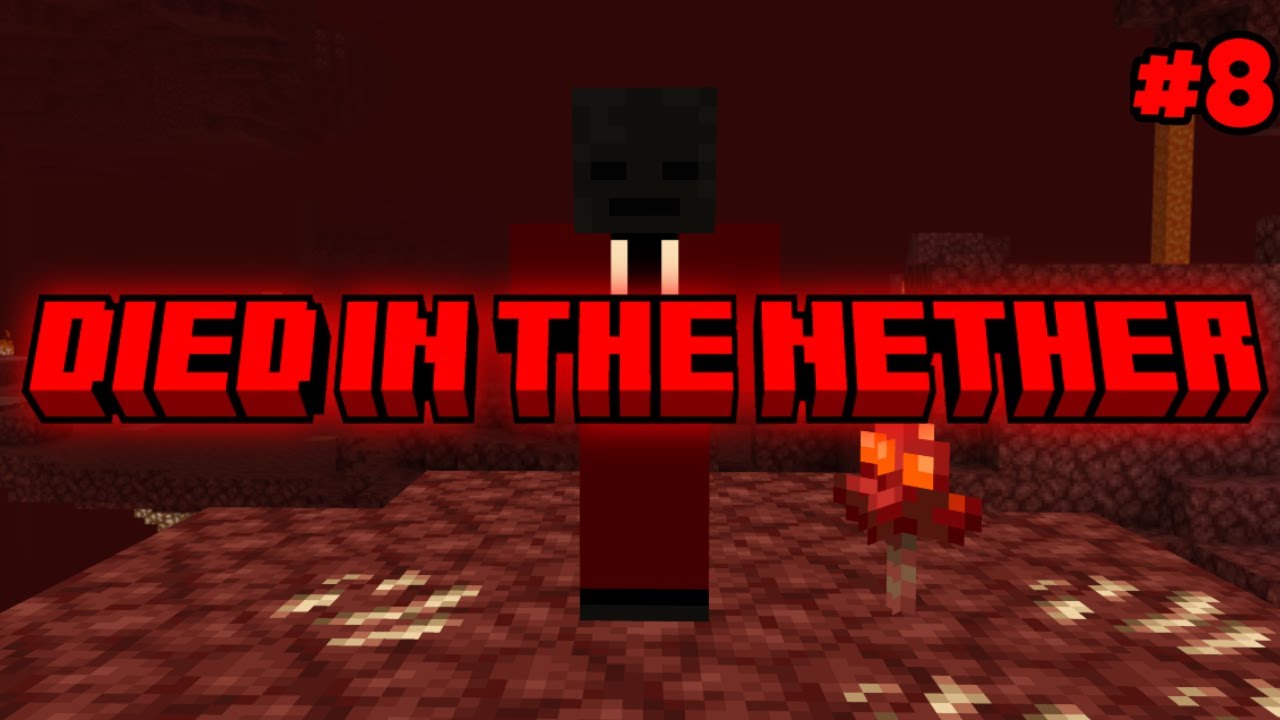 I DIED in the NETHER - YouTube