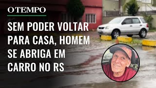 Chuvas No Rs: Conheça História De Homem Que Transformou Próprio Carro Em Abrigo