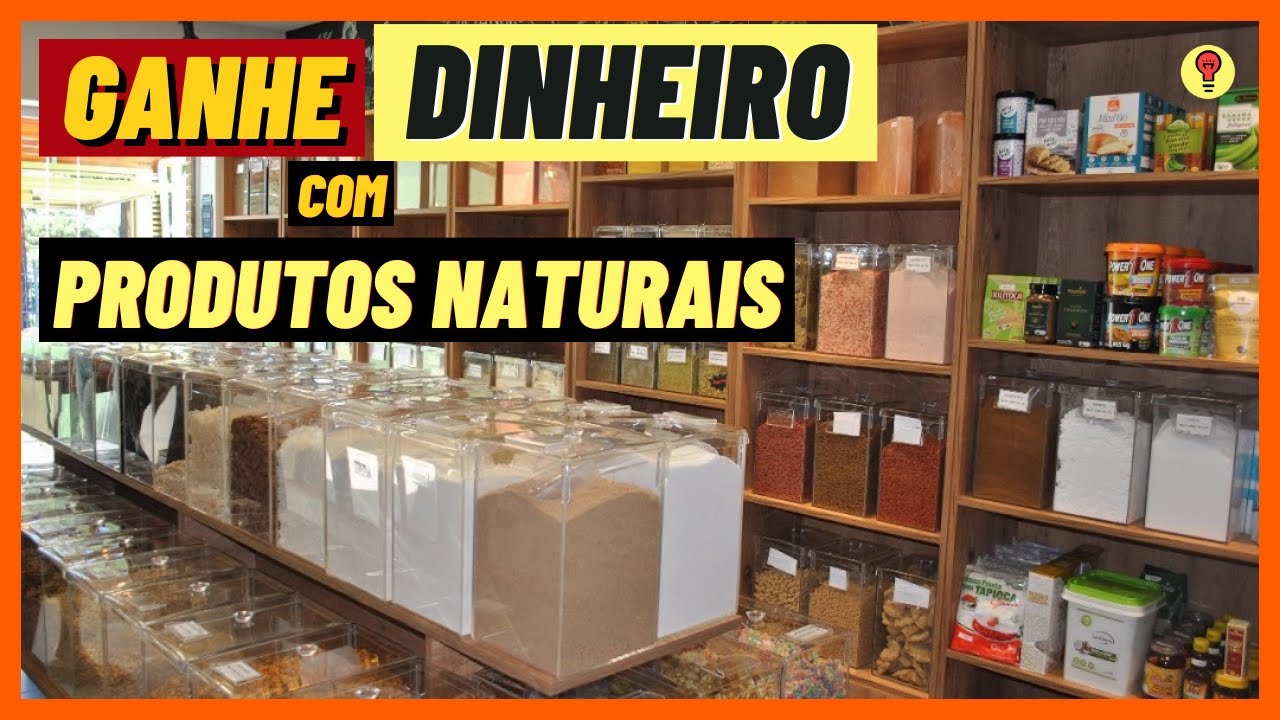 Como Montar uma Loja de PRODUTOS NATURAIS