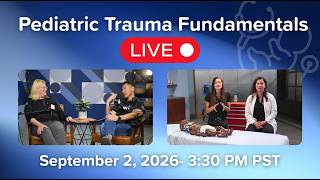 EMRAP LIVE - Pediatric Trauma Fundamentals