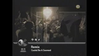 REMIX - Csukd be a szemed