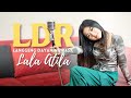 LALA ATILA - LDR (Langgeng Dayaning Rasa)
