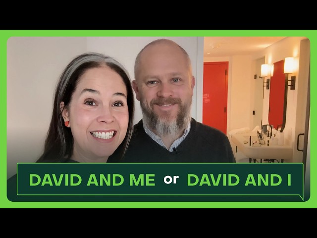 Video: Speaking English: You and I (or is it You and Me?!?)