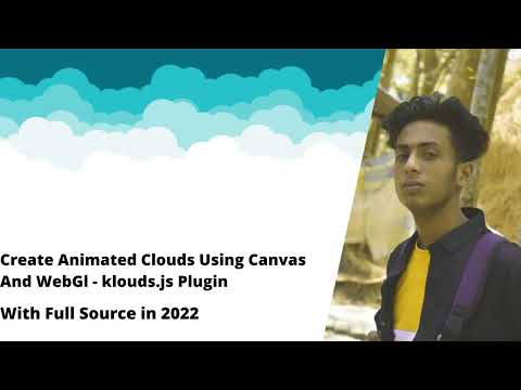 How to install Animated Clouds Using Canvas And WebGl klouds js Plugin in 2022 |  jishaansinghal