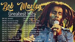 Bob Marley Greatest Hits Collection - The Very Best of Bob Marley Songs Playlist Ever