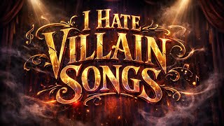 Download lagu I Hate Villain Songs•Villain Song 
