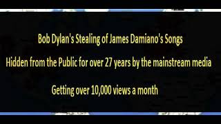 Bob Dylan&#39;s Stealing of James Damiano&#39;s Songs