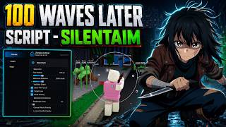 100 Waves Later Script - SilentAim