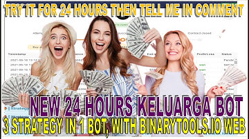 👉NEW 24 HOURS KELUARGA BOT🔥 3 IN 1 STRATEGY BOT👪╢🤑 ONE OF THE BEST BINARY BOT AROUND THE WORLD🔥🤑🤑👇👇👇