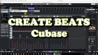 How to Create Beats in Cubase 10