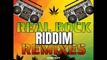 REAL ROCK RIDDIM REMIXES - LINK IN DESCRIPTION