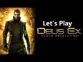 Let's Play Deus Ex: Human Revolution - Episode 3