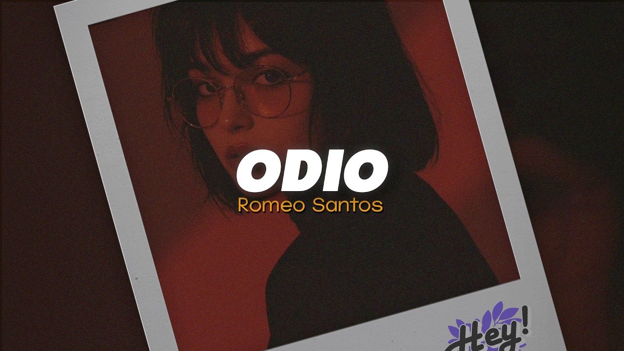 Romeo Santos - Odio (Letra)