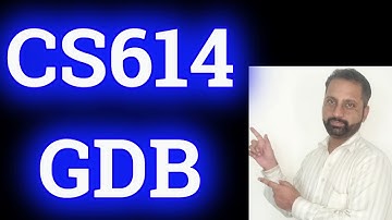 CS614 GDB Solution Spring 2020 By Abid Farooq Bhutta