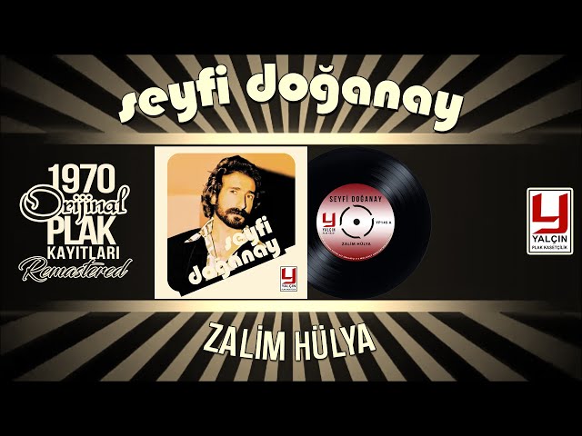 Seyfi Doğanay - Zalim Hülya  - 1979  Yalçın Plak Band Kaydı class=