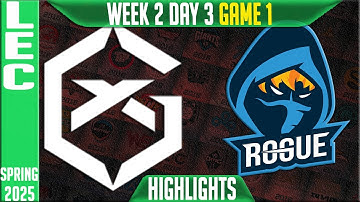 GX vs RGE Highlights Game 1 | LEC Spring Split W2D3 2025 | GiantX vs Rogue G1