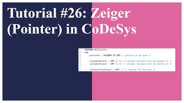 Tutorial #26: Zeiger (Pointer) in CoDeSys