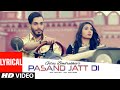 Pasand Jatt Di (Lyrical) | GITAZ BINDRAKHIA | Bunty Bains | Desi Crew | Latest Punjabi Song 2016