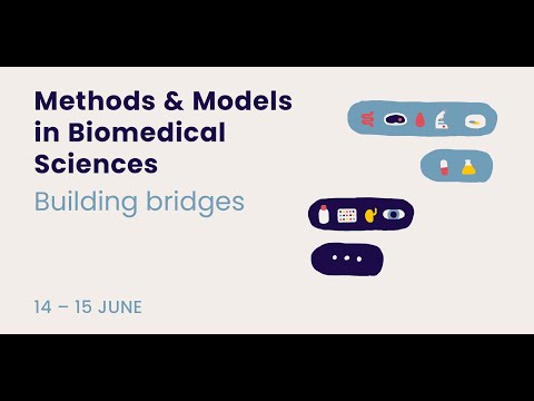 Day 1: Methods and Models in Biomedical Research: Building Bridges