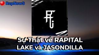 🔥 RAPITAL Lên Tiếng Sự Thật Về DRAMA Livestream Của RPT LAKE, RPT JASONDILLA ( Hay Ho Rap Việt )