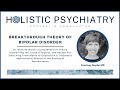 Breakthrough Theory of Bipolar Disorder