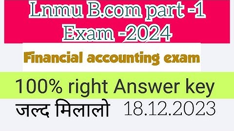 lnmu bcom part 1 financial accounting answer key 2023 || b.com part 1 account answer key 2023