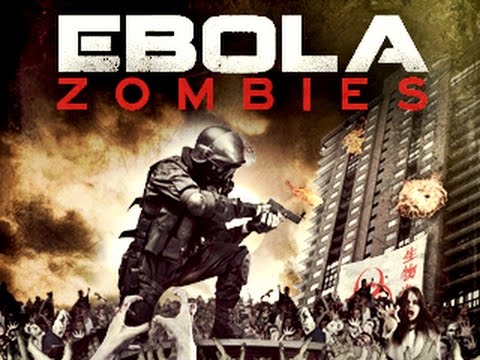 Фильм Эбола-Зомби 2015 Фильм Эбола-Зомби 2015