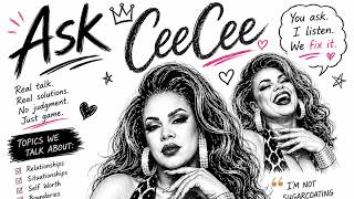 Ask CeeCee 7-19-26