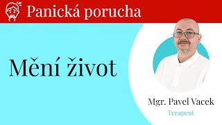 Panická Porucha - Mění Život