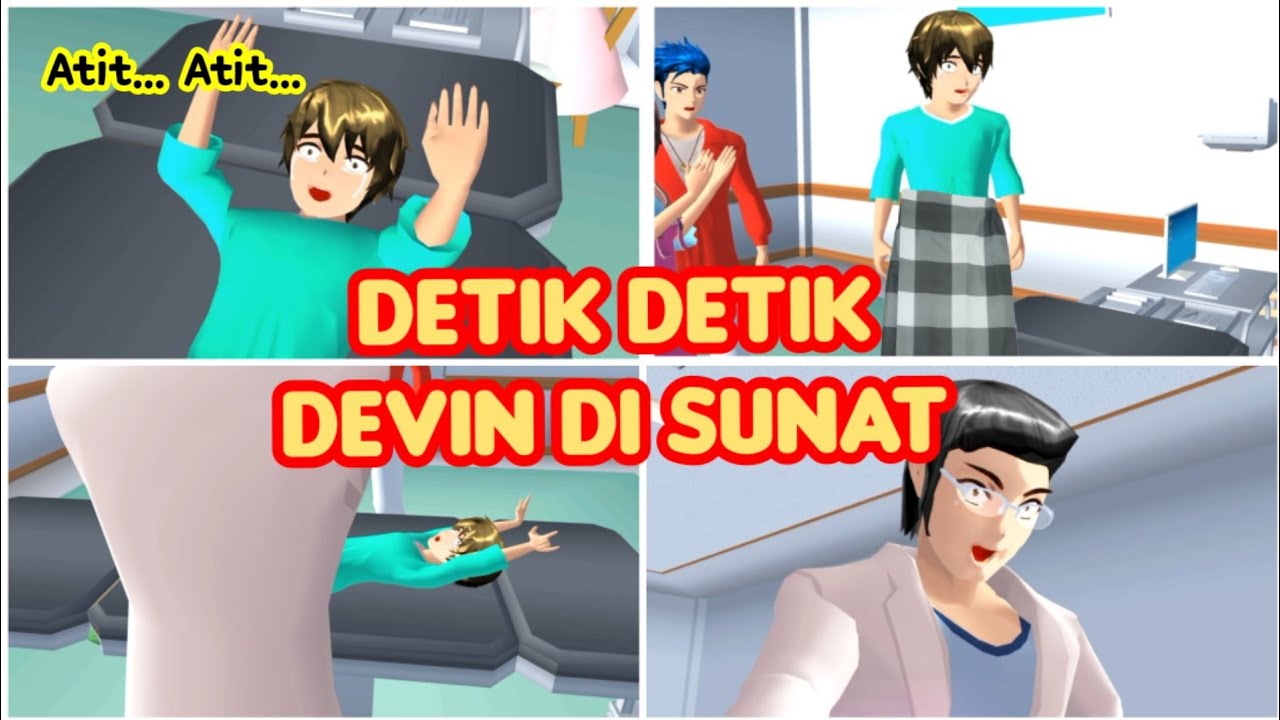 DETIK DETIK DEVIN DI SUNAT | VLOG KING HAPPY FAMILY | DRAMA SAKURA SCHOOL SIMULATOR