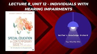 Lecture 8_Unit 12 of Book Special Education in Contemporary Society