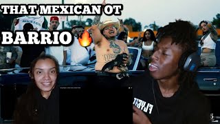 THIS IS🔥🔥🔥| That Mexican OT - Barrio feat. Lefty Sm (Official Music Video) |REACTION|