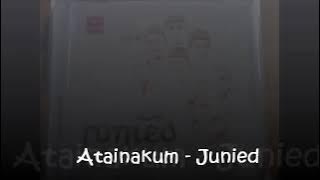 Junied - Atainakum