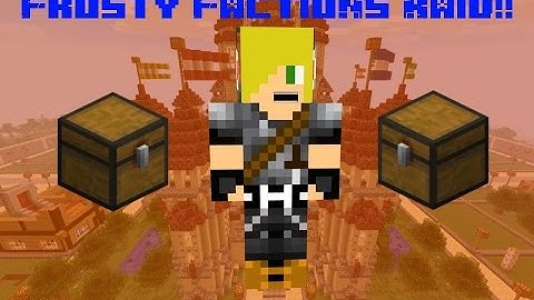 FROSTY FACTIONS FIRST RAID