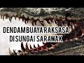 Dendam Buaya Sungai Sarawak (Bujang Senang)