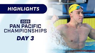 Pan Pacific Championships: Day 3 FINALS Highlights | Wide World of Sports @WWOS
