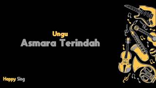 Asmara Terindah  - UNGU OST Sang kiai  (Karaoke Minus One Tanpa Vokal dengan Lirik)