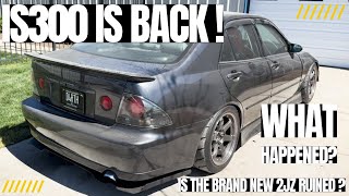 The IS300 is back! 2jz carnage - WHERE has it been? Part 1