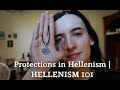 Protections in hellenism  hellenism 101