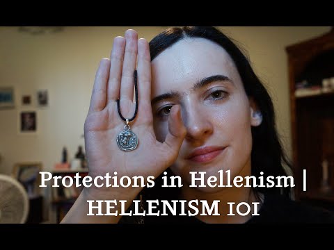 Protections in Hellenism | HELLENISM 101