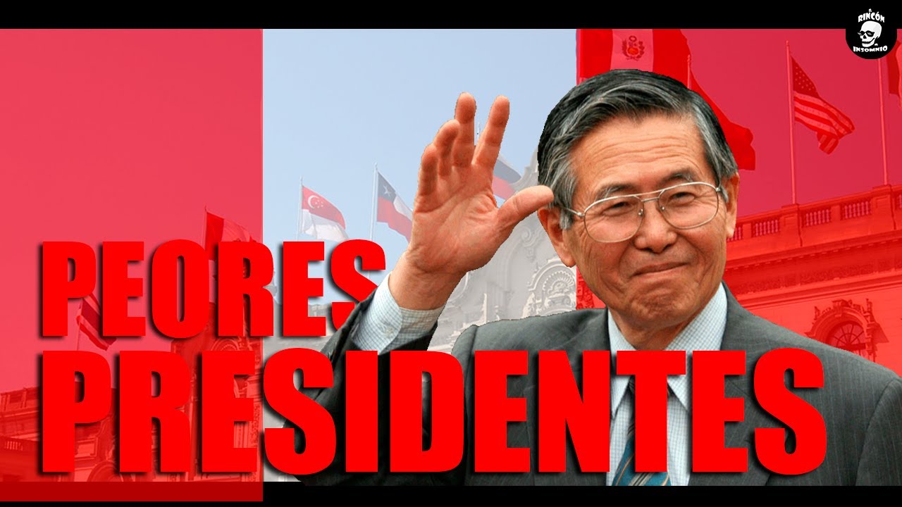 Top 10 PEORES PRESIDENTES de Perú (De toda su historia) I ¡Homenaje al chino!