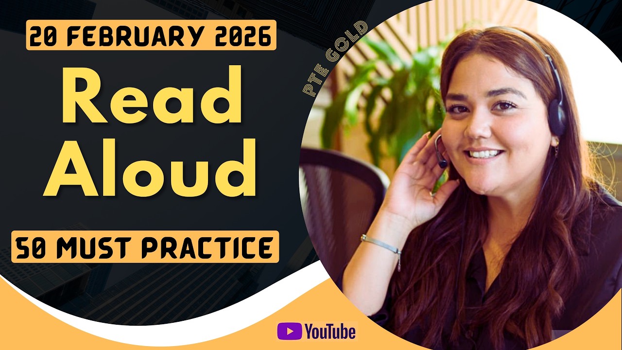 PTE Read Aloud - FEBRUARY 2026 - MUST PRACTICE