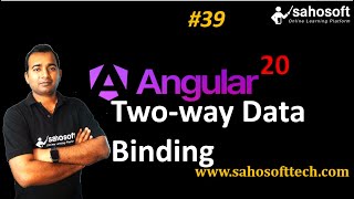 Two Way Data Binding in Angular 20 | Data Binding in Angular | Sahosoft